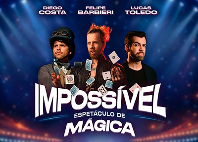 Impossível - Espetáculo de Mágica