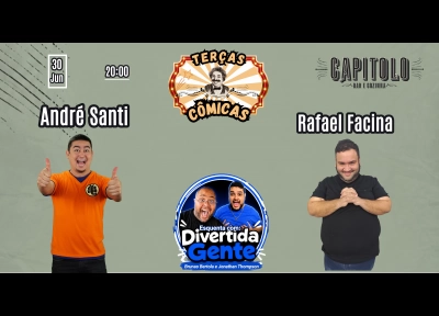 imagem ilustrativa espet�culo Terças Cômicas e DivertidaGente apresentam André Santi e Rafael Facina