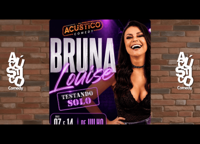 imagem representativa do espetáculo Bruna Louise - Testando Solo