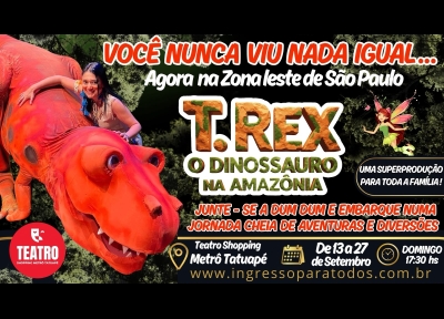 imagem representativa do espet�culo T. Rex - O Dinossauro na Amazônia