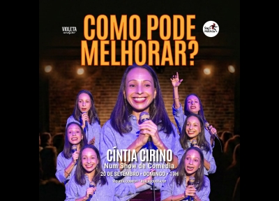 imagem representativa do espet�culo Cintia Cirino em Como pode melhorar?