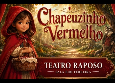 imagem representativa do espet�culo Chapeuzinho Vermelho - Teatro Raposo