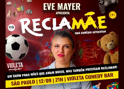 imagem representativa do espet�culo EVE MAYER em RECLAMÃE