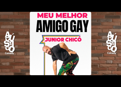 imagem representativa do espet�culo Junior Chicó meu melhor amigo Gay - Stand Up Comedy