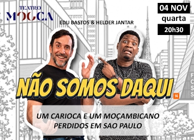 imagem representativa do espet�culo Edu Bastos e Helder Jantar - Não somos daqui
