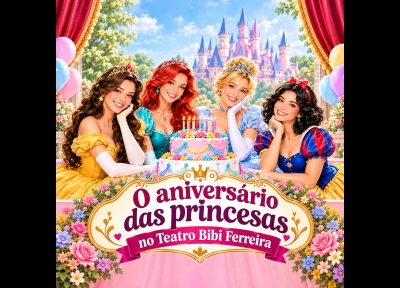 imagem representativa do espet�culo O Aniversário das Princesas