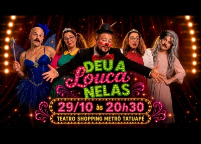 imagem representativa do espet�culo Deu a Louca Nelas