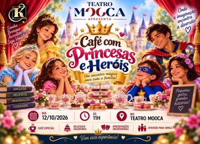 imagem representativa do espet�culo Café com Princesas e Heróis no Teatro Mooca