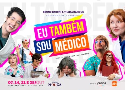 imagem representativa do espet�culo Eu Também Sou Médico com Bruno Baroni e Thaisa Damous no Teatro Mooca