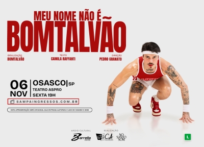 imagem representativa do espet�culo Meu Nome Não É Bomtalvão
