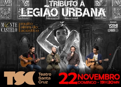 imagem representativa do espet�culo Tributo à Legião Urbana - Monte Castelo, muito além do acústico
