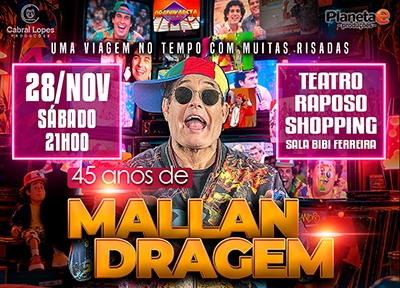 imagem representativa do espet�culo Sérgio Mallandro - 45 anos de Mallandragem